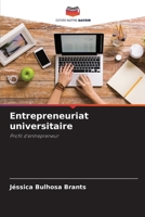 Entrepreneuriat universitaire: Profil d'entrepreneur B0CHL7K2F8 Book Cover