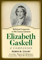 Elizabeth Gaskell: A Companion 1476688222 Book Cover