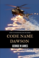 Code Name Dawson 1517335795 Book Cover