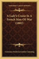 A Lady's Cruise in a French Man-Of-War 1522837477 Book Cover