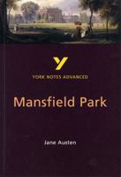 York Notes on Jane Austen's "Mansfield Park" (York Notes Advanced) 0582414571 Book Cover