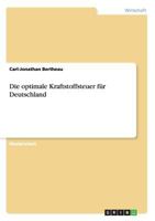 Die Optimale Kraftstoffsteuer Fur Deutschland 3668123799 Book Cover