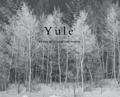 Yule In the Realm of the North B0HD6TS8LH Book Cover