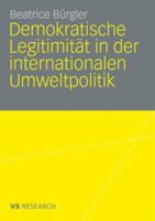 Demokratische Legitimität in der internationalen Umweltpolitik 3531166301 Book Cover