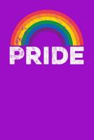 Pride: Notebook, 6x9 inches, 120 dotted white pages for LGBT Fans 1075144302 Book Cover