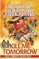 Kill Me Tomorrow 1496746120 Book Cover