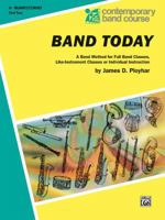 Band Today, Part 2: B-flat Trumpet (Cornet) 0769219969 Book Cover