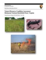 Natural Resource Condition Assessment: Appomattox Court House National Park, Virginia 1492155268 Book Cover