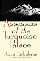Assassins of the Turquoise Palace 0802119115 Book Cover