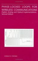 Phase-Locked Loops for Wireless Communications: Digital, Analog and Optical Implementations 1475783884 Book Cover