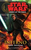 Legacy of the Force: Inferno 0345477553 Book Cover