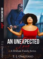 An Unexpected Love: A Graham Family Series 0985087536 Book Cover