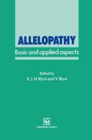 Allelopathy: Basic and applied aspects 0412394006 Book Cover