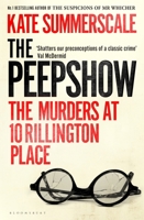 The Peepshow: The Murders at Rillington Place 0593653637 Book Cover