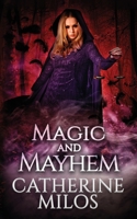 Magic and Mayhem (Angels and Avalon) 1988951062 Book Cover