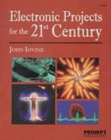 Electronic Projects for the 21st Century 0790611031 Book Cover