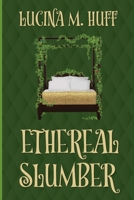 Ethereal Slumber B09MYW1GG4 Book Cover