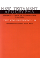 New Testament Apocrypha, Vol 1: Gospels and Related Writings