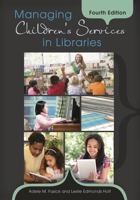 Managing Children's Services in the Public Library 1591584124 Book Cover