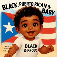 Black, Puertorican & Baby B0FBDQ5QS5 Book Cover