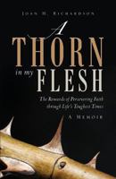 A Thorn in My Flesh 1615792678 Book Cover