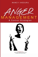 Anger Management and Control Strategies B09CGCXGN4 Book Cover