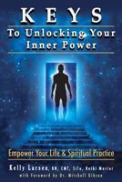 Keys To Unlocking Your Inner Power 1491006803 Book Cover