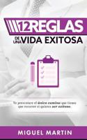 12 Reglas de Una Vida Exitosa 151715345X Book Cover