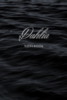 Dahlia: Notebook series 1694601080 Book Cover