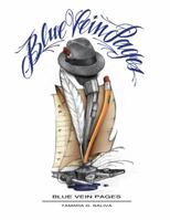 Blue Vein Pages 0985262788 Book Cover