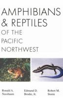 Amphibians and Reptiles of the Pacific Northwest (A Northwest naturalist book) 0893010863 Book Cover