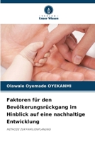 Faktoren für den Bevölkerungsrückgang im Hinblick auf eine nachhaltige Entwicklung (German Edition) 6630220714 Book Cover