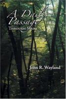 A Daily Passage Through Mark 0975857711 Book Cover