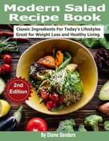 Modern Salad Recipe Book 1652836462 Book Cover