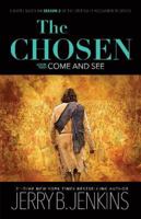 The Chosen: Come and See: a novel based on Season 2 of the critically acclaimed TV series 1646070216 Book Cover