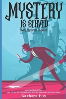 Mystery Is Served B084QKHWMJ Book Cover