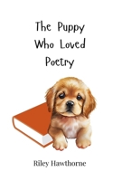 The Puppy Who Loved Poetry 3690743796 Book Cover