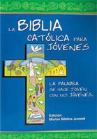 La Biblia Catolica Para Jovenes 8490736634 Book Cover