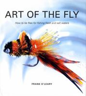 Art of the Fly: How to Tie Flies for Fishing Fresh and Salt Waters 0670070831 Book Cover