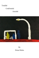 Totalit? Conformit? Anxi?t? 1735327506 Book Cover