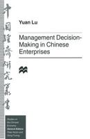 Management Decision-Making in Chinese Enterprises 1349250392 Book Cover