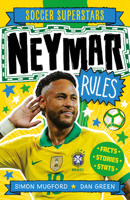 Soccer Superstars: Neymar Rules 1783125624 Book Cover