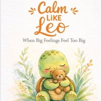 Calm Like Leo B0GXC5DDSG Book Cover