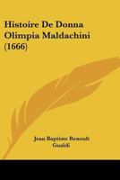 Histoire De Donna Olimpia Maldachini (1666) 1104761602 Book Cover