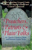 Preachers, Patriots & Plain Folks 0966780817 Book Cover