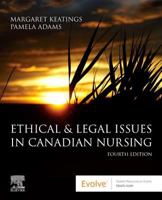 Ethical and Legal Issues in Canadian Nursing 1771721774 Book Cover