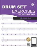 Beginning Drum Set Exercises 1545305544 Book Cover