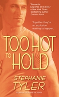 Too Hot to Hold (Hold trilogy, #2) 0440244358 Book Cover
