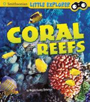 Coral Reefs (Little Scientist) 1476535477 Book Cover