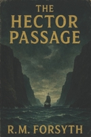 The Hector Passage B0GQM2P3YJ Book Cover
